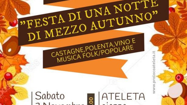 Festa di una Notte di Mezzo Autunno - Pro Loco Ateleta